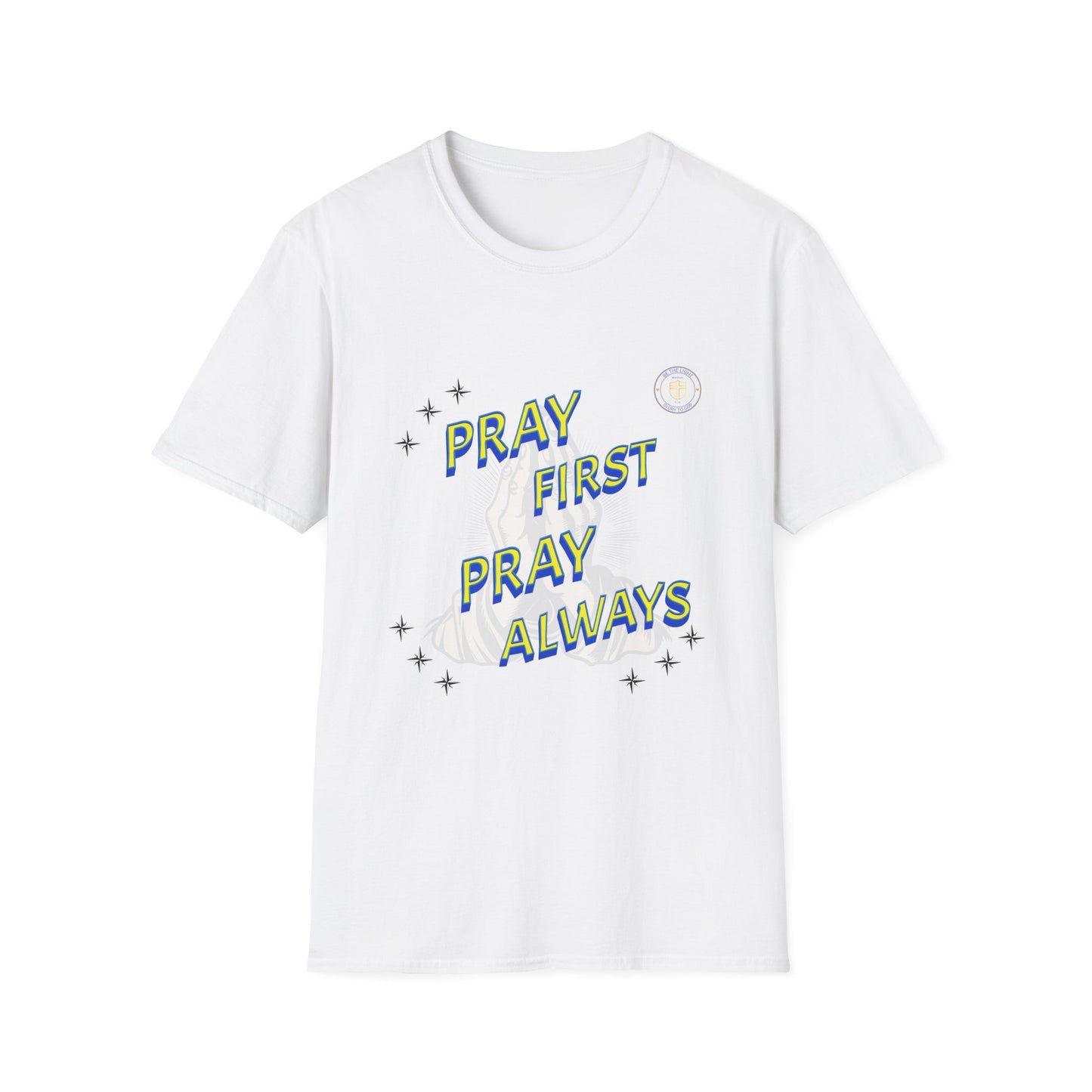 Pray First Pray Always