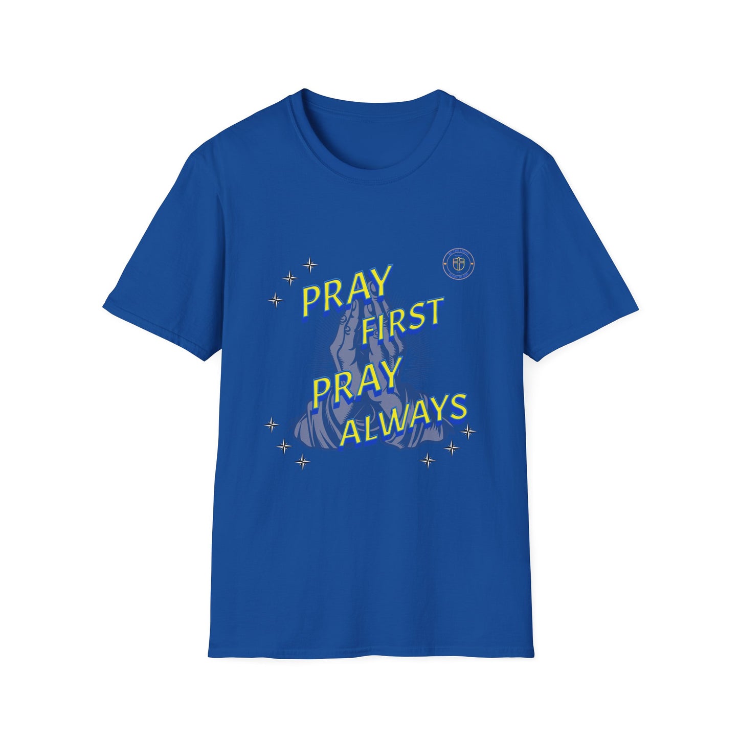 Pray First Pray Always