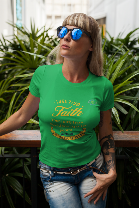 Spiritual Tee Shirt - Faith Luke 7:50